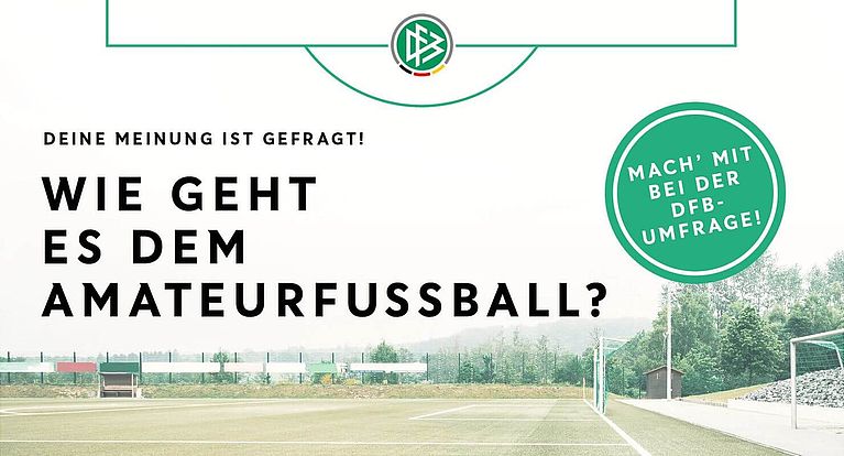 Deine Stimme ist gefragt: Wie geht es dem Amateurfußball?